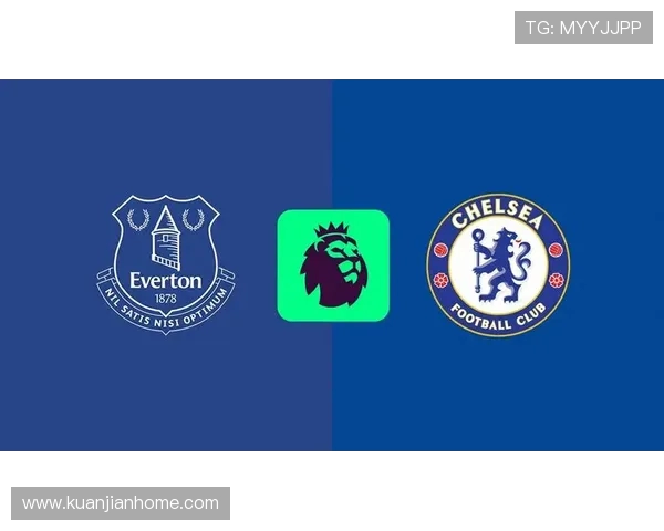 埃弗顿主场迎战切尔西乐视直播精彩赛事不容错过 埃弗顿主场迎战切尔西乐视直播精彩赛事不容错过